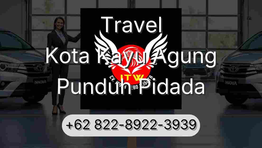 Travel Kota Kayu Agung Punduh Pidada