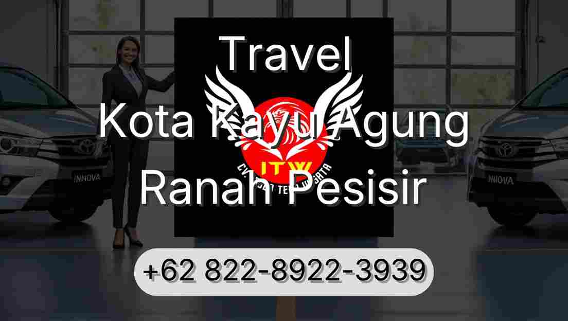 Travel Kota Kayu Agung Ranah Pesisir