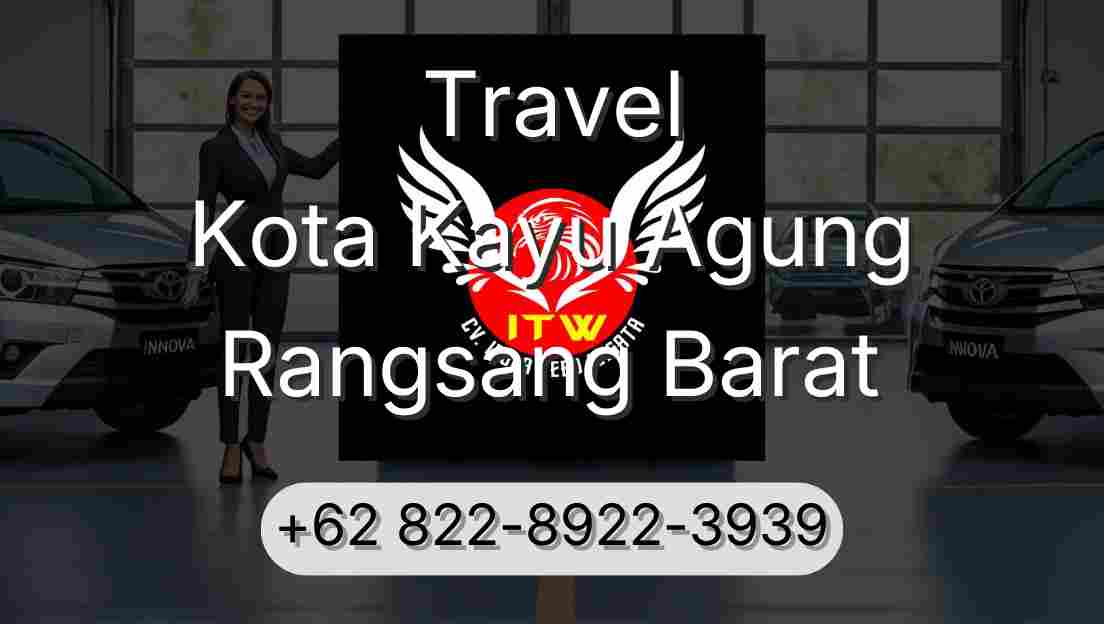 Travel Kota Kayu Agung Rangsang Barat
