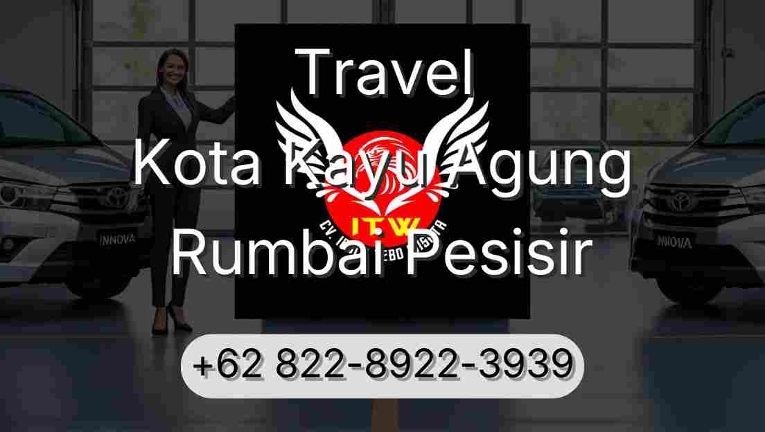 Travel Kota Kayu Agung Rumbai Pesisir