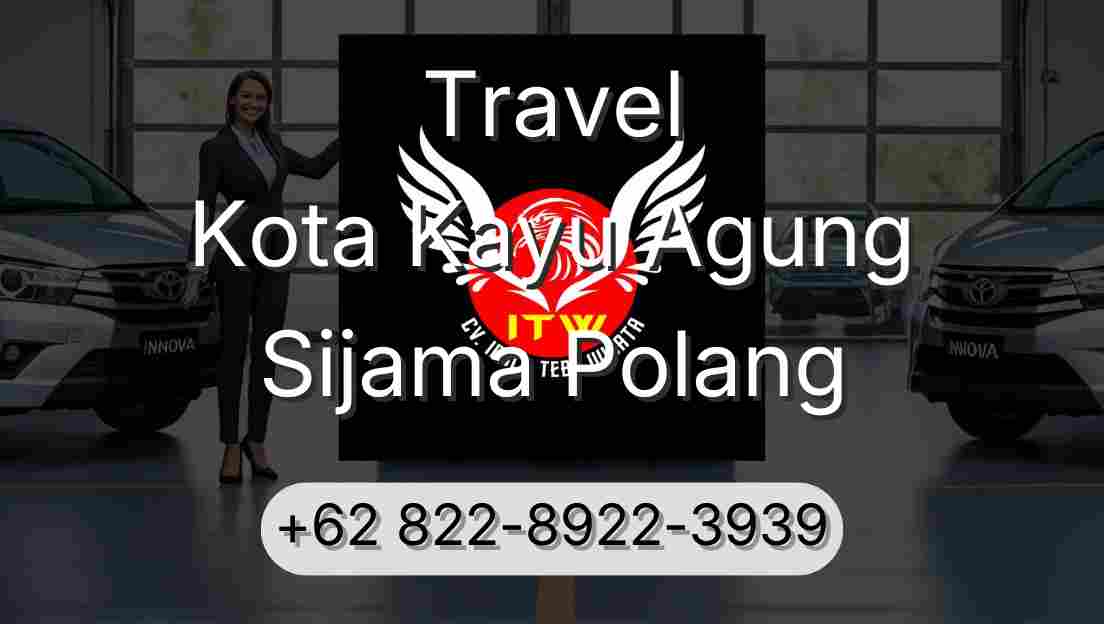 Travel Kota Kayu Agung Sijama Polang