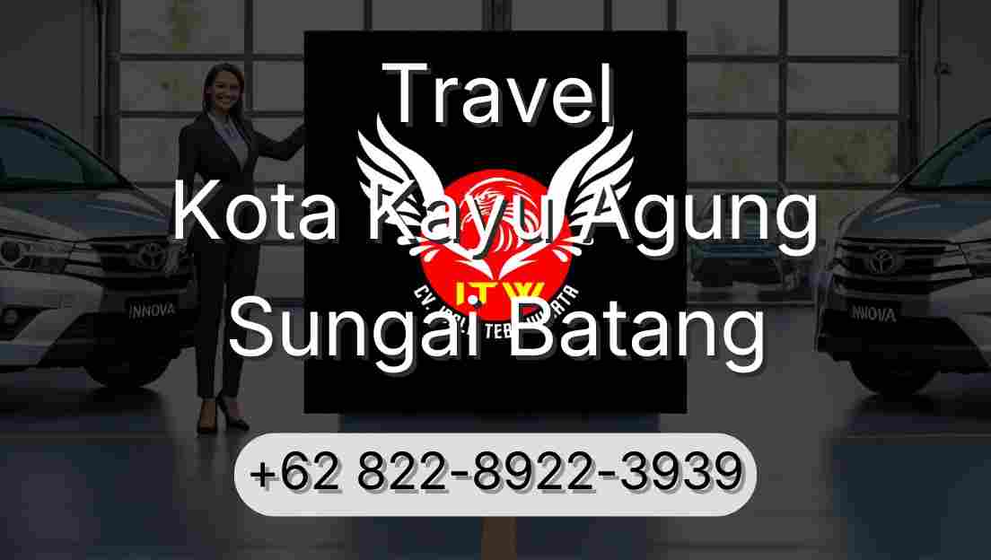 Travel Kota Kayu Agung Sungai Batang