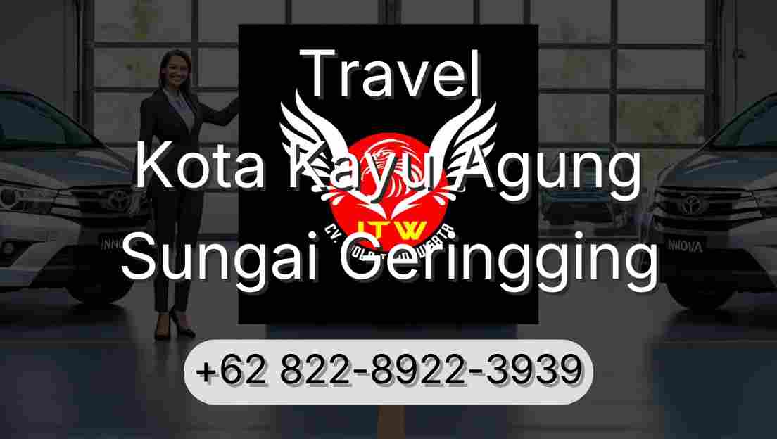 Travel Kota Kayu Agung Sungai Geringging