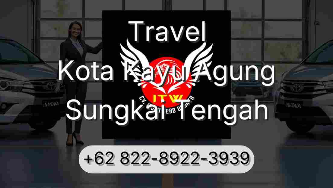 Travel Kota Kayu Agung Sungkai Tengah