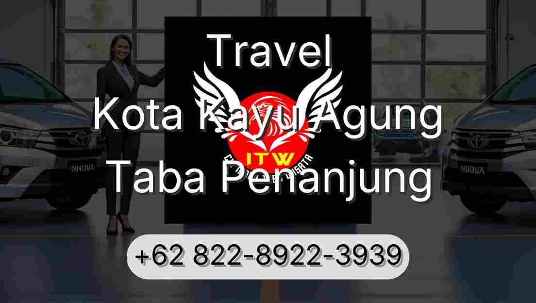 Travel Kota Kayu Agung Taba Penanjung