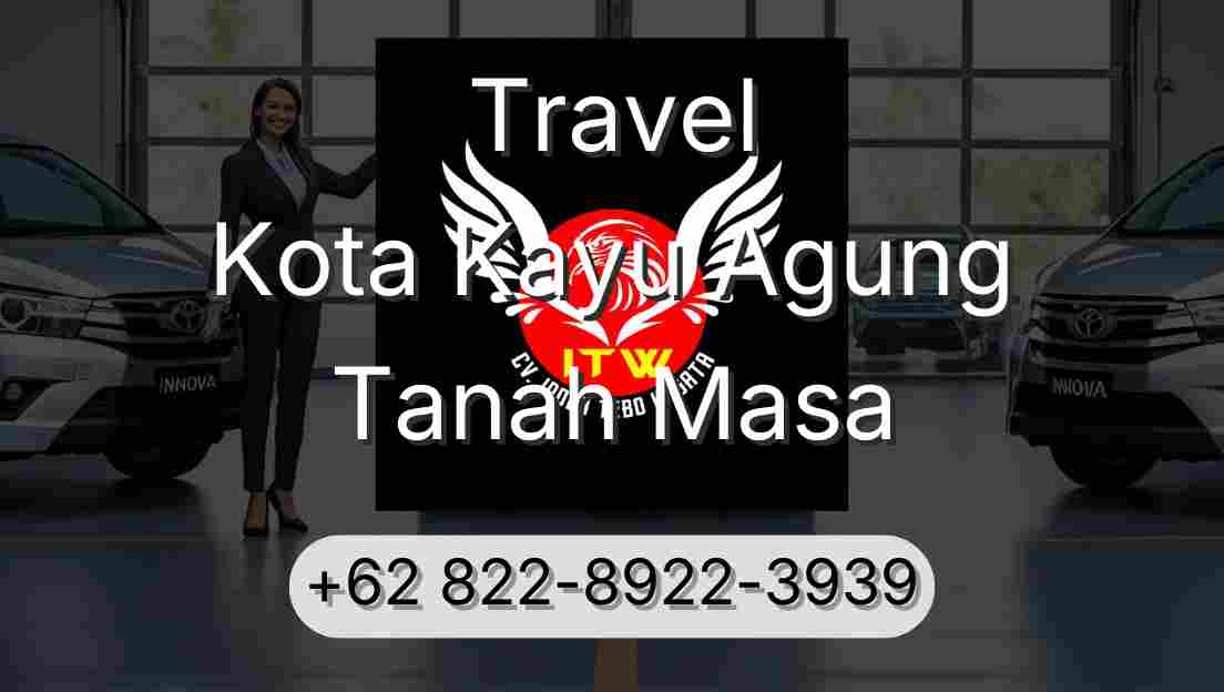 Travel Kota Kayu Agung Tanah Masa