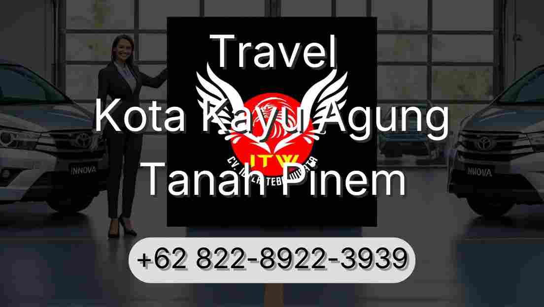 Travel Kota Kayu Agung Tanah Pinem