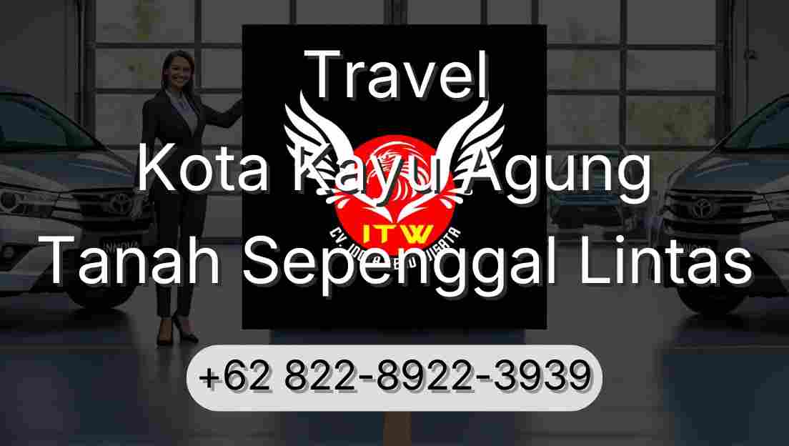 Travel Kota Kayu Agung Tanah Sepenggal Lintas