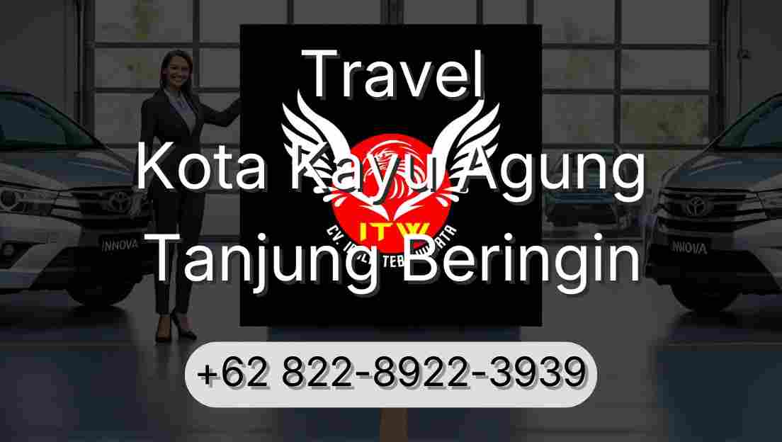 Travel Kota Kayu Agung Tanjung Beringin