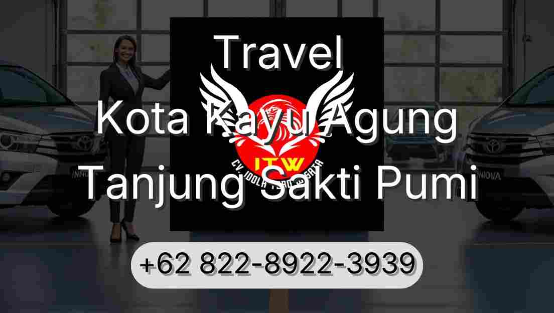Travel Kota Kayu Agung Tanjung Sakti Pumi