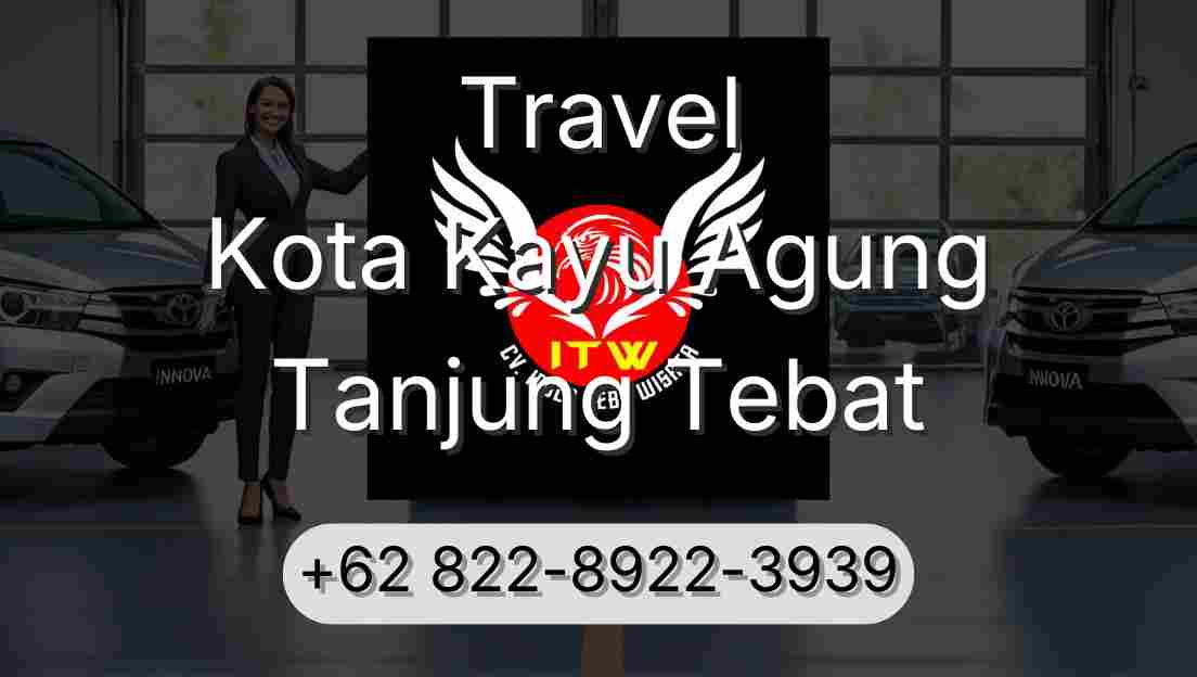 Travel Kota Kayu Agung Tanjung Tebat