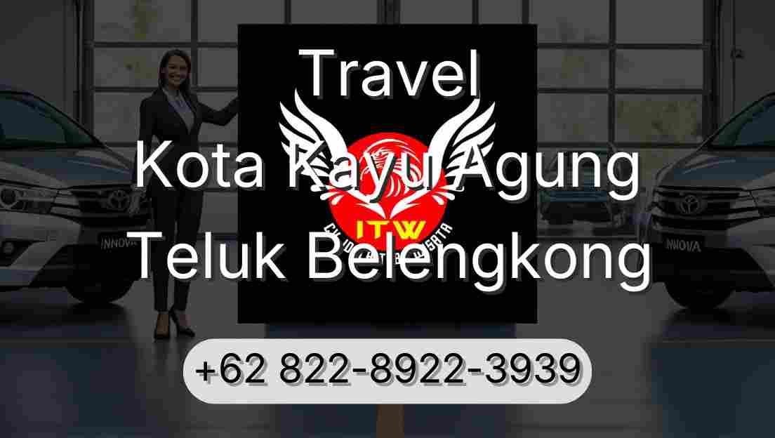 Travel Kota Kayu Agung Teluk Belengkong