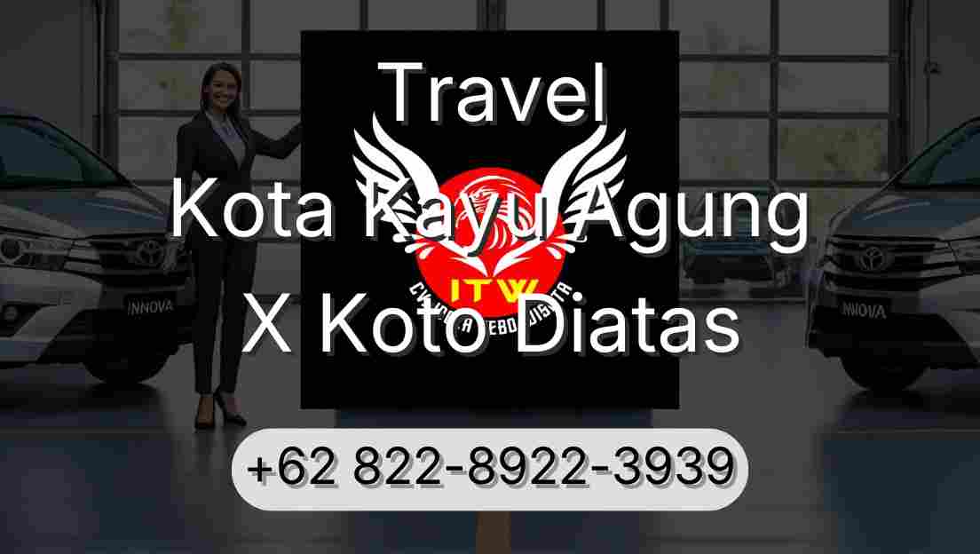 Travel Kota Kayu Agung X Koto Diatas