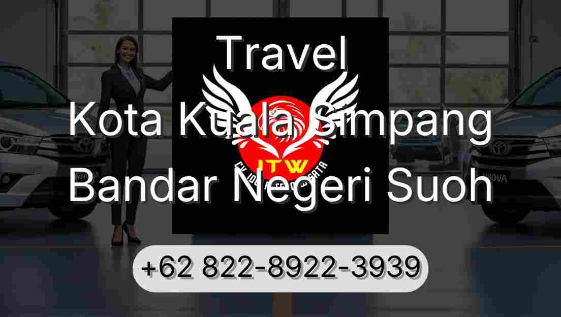 Travel Kota Kuala Simpang Bandar Negeri Suoh