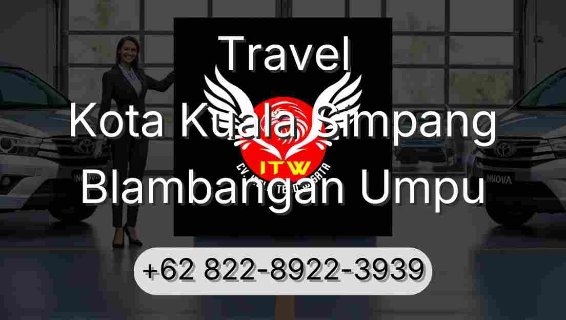 Travel Kota Kuala Simpang Blambangan Umpu
