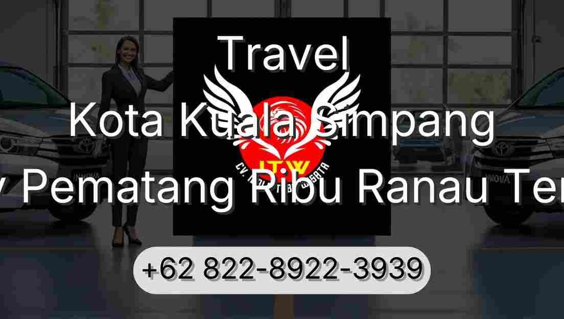 Travel Kota Kuala Simpang Buay Pematang Ribu Ranau Tengah