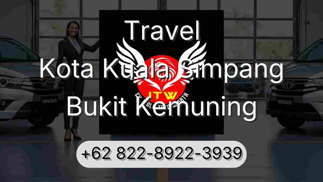 Travel Kota Kuala Simpang Bukit Kemuning