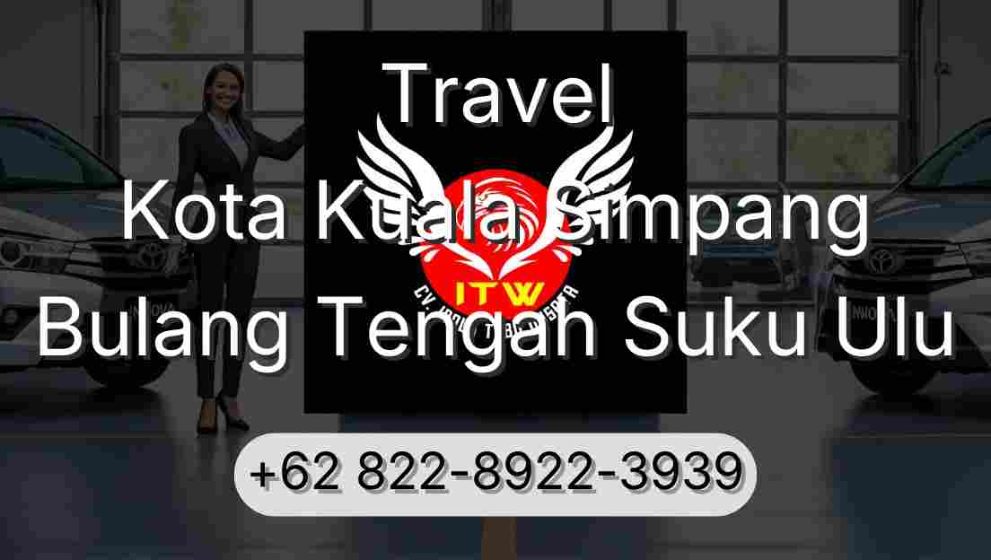 Travel Kota Kuala Simpang Bulang Tengah Suku Ulu