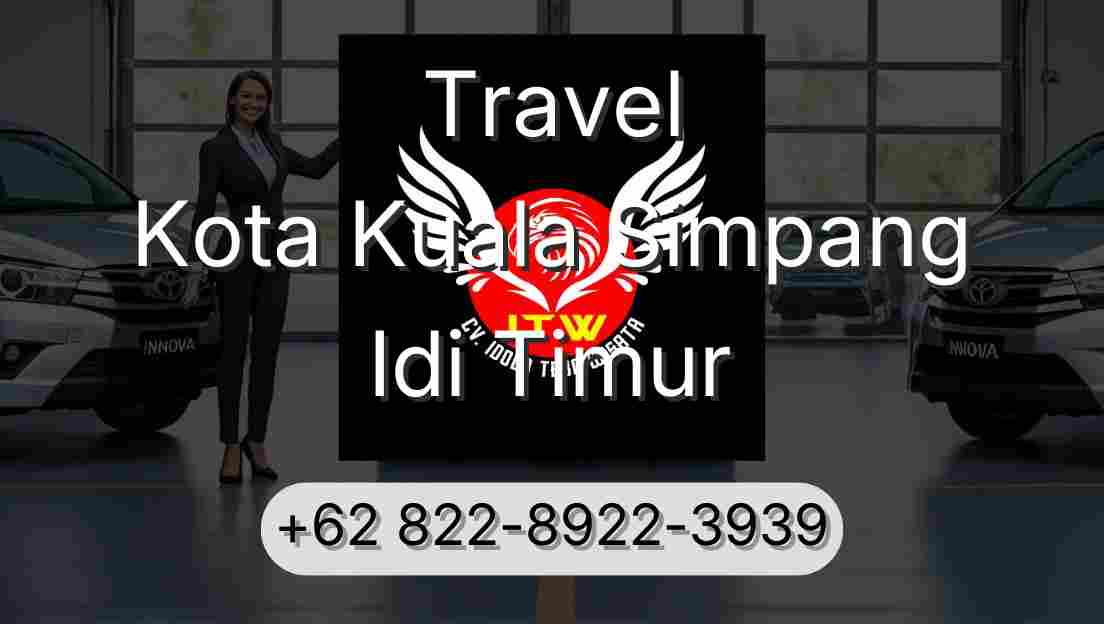 Travel Kota Kuala Simpang Idi Timur