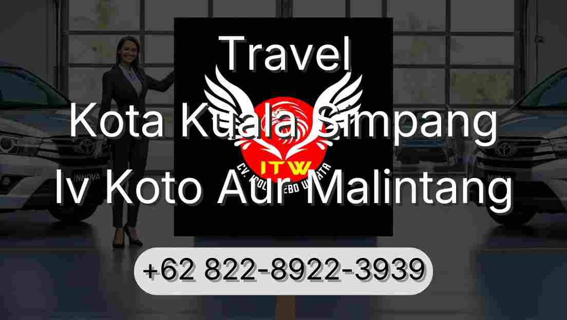 Travel Kota Kuala Simpang Iv Koto Aur Malintang