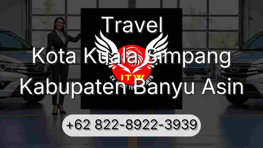 Travel Kota Kuala Simpang Kabupaten Banyu Asin
