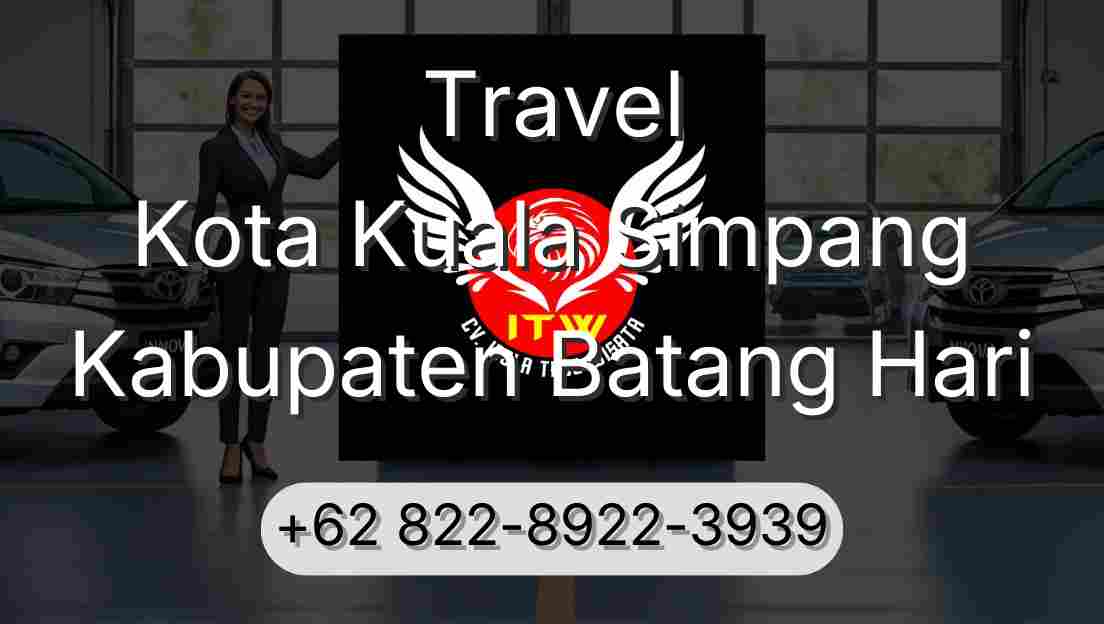 Travel Kota Kuala Simpang Kabupaten Batang Hari