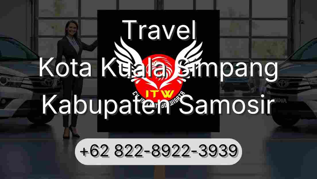 Travel Kota Kuala Simpang Kabupaten Samosir