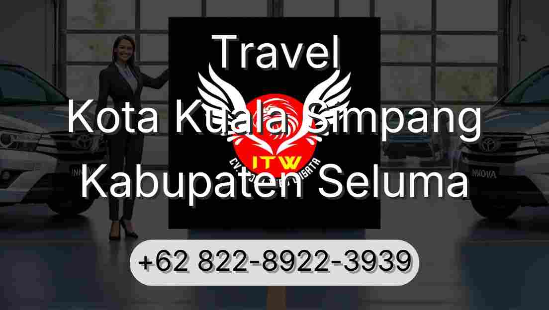 Travel Kota Kuala Simpang Kabupaten Seluma