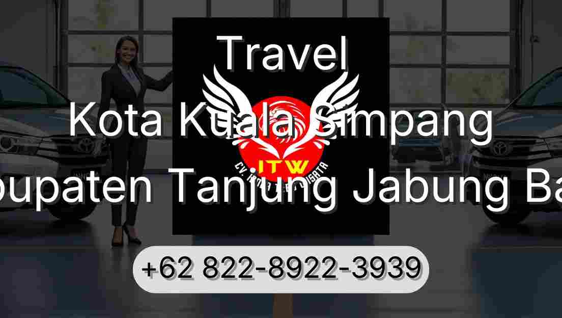 Travel Kota Kuala Simpang Kabupaten Tanjung Jabung Barat