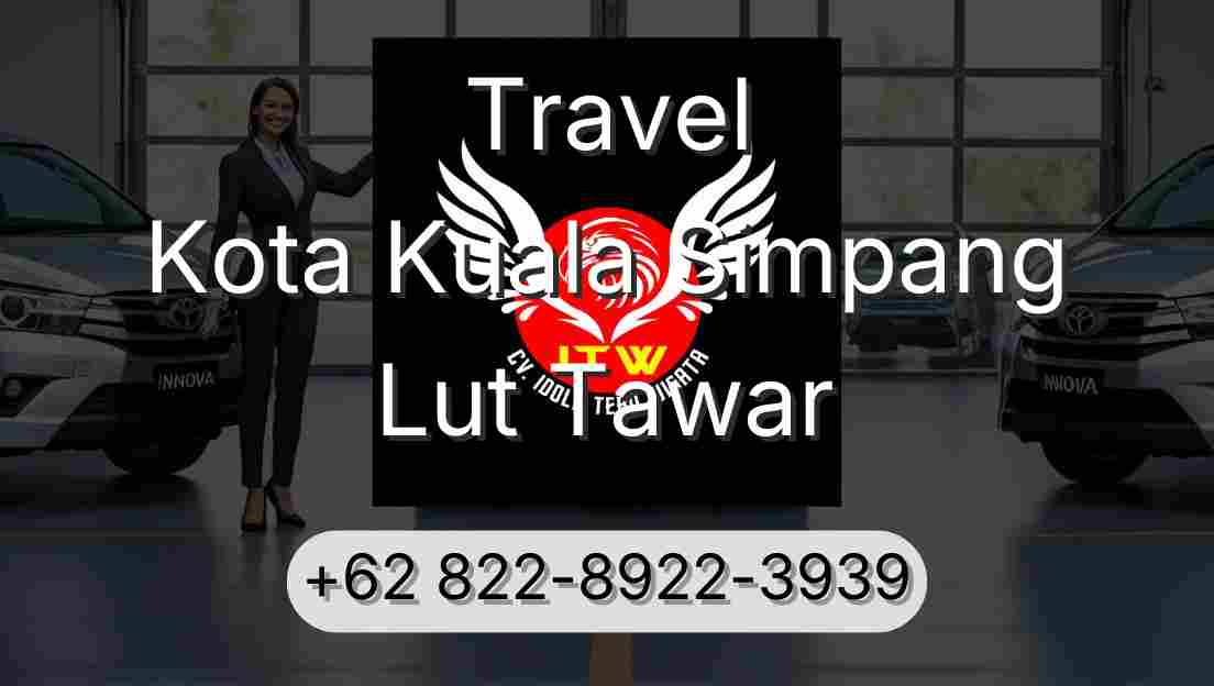 Travel Kota Kuala Simpang Lut Tawar
