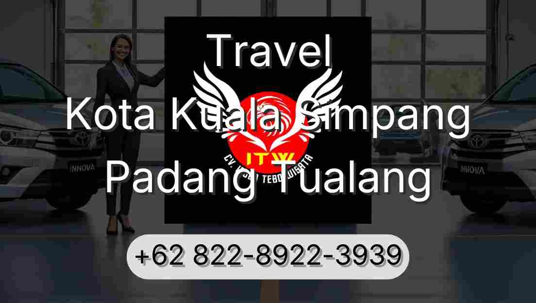 Travel Kota Kuala Simpang Padang Tualang