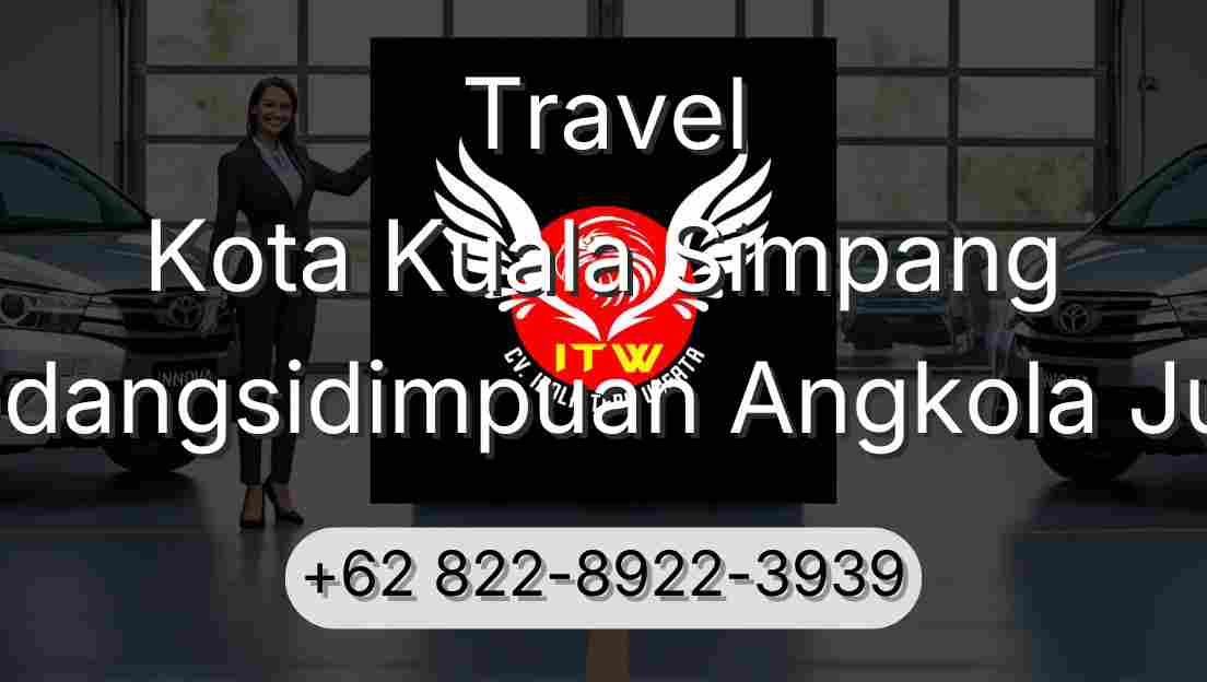 Travel Kota Kuala Simpang Padangsidimpuan Angkola Julu