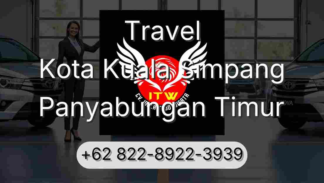 Travel Kota Kuala Simpang Panyabungan Timur
