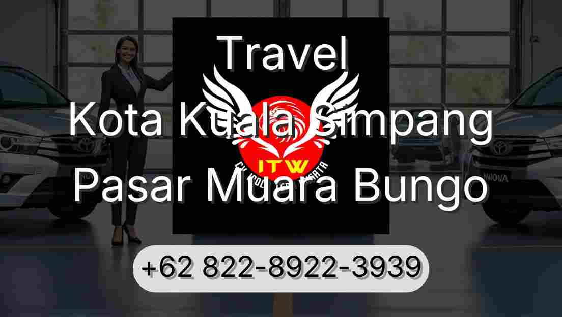 Travel Kota Kuala Simpang Pasar Muara Bungo