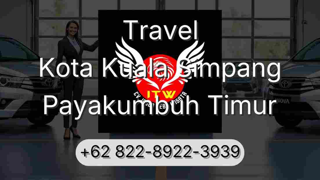 Travel Kota Kuala Simpang Payakumbuh Timur