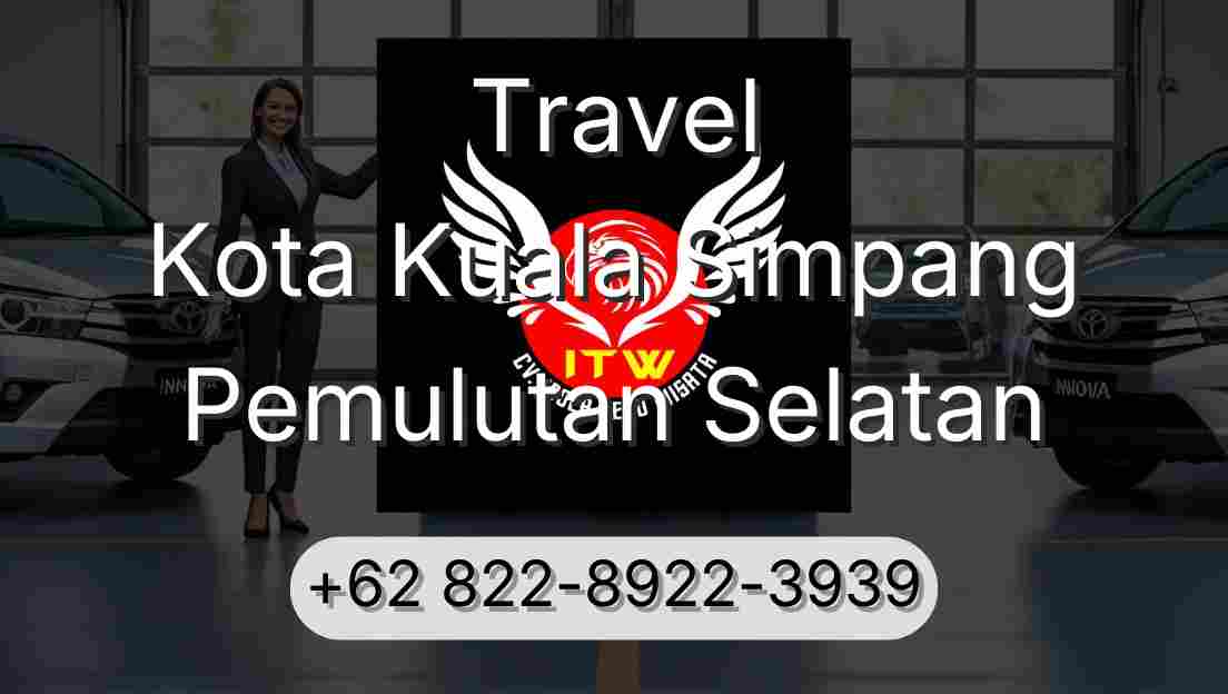 Travel Kota Kuala Simpang Pemulutan Selatan