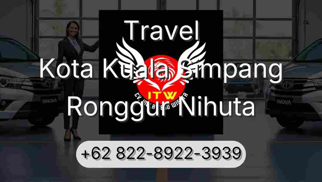 Travel Kota Kuala Simpang Ronggur Nihuta