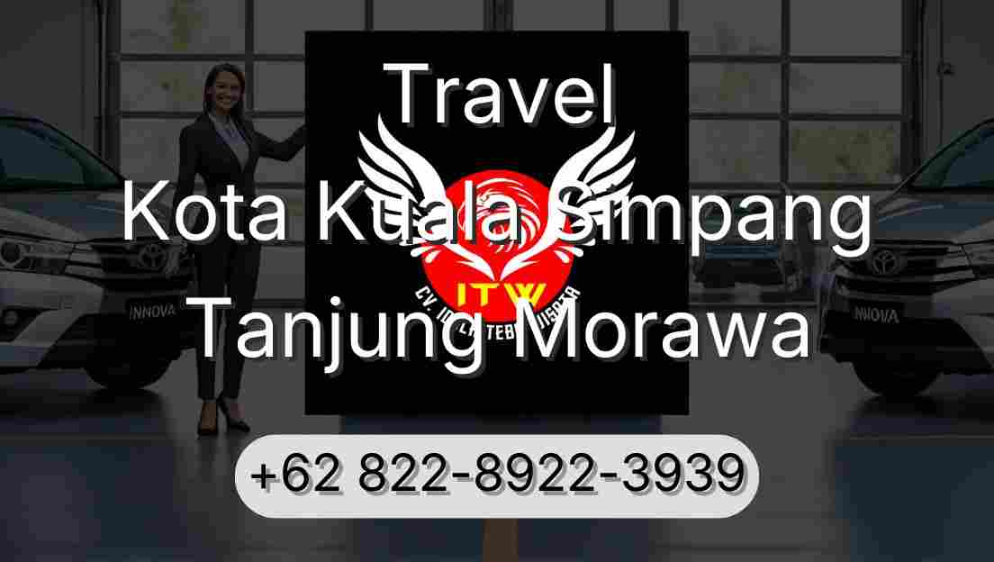 Travel Kota Kuala Simpang Tanjung Morawa