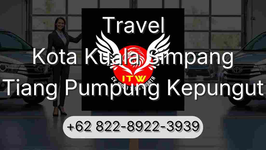 Travel Kota Kuala Simpang Tiang Pumpung Kepungut