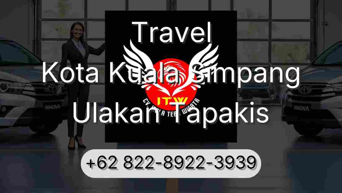 Travel Kota Kuala Simpang Ulakan Tapakis