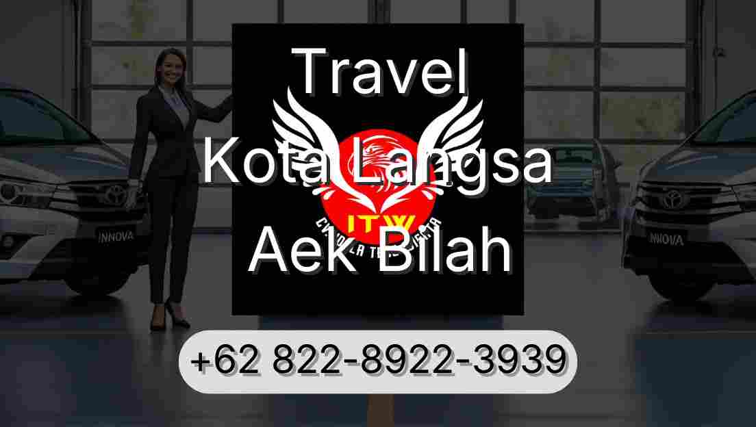 Travel Kota Langsa Aek Bilah