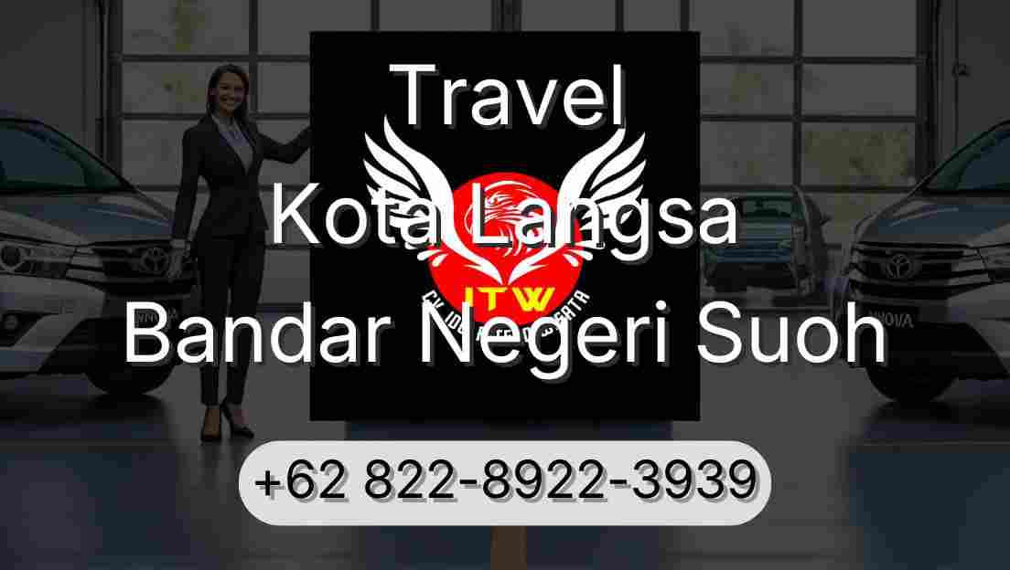 Travel Kota Langsa Bandar Negeri Suoh