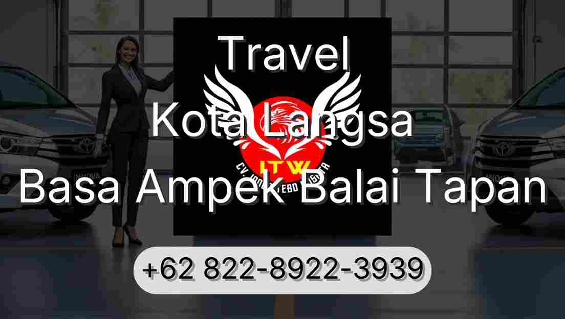 Travel Kota Langsa Basa Ampek Balai Tapan