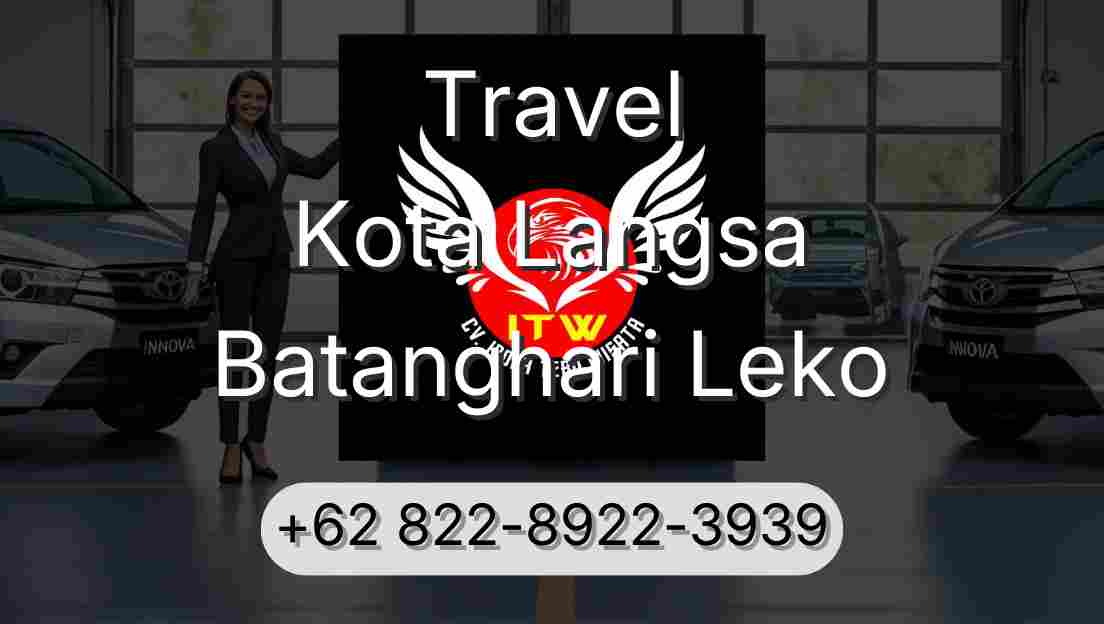 Travel Kota Langsa Batanghari Leko