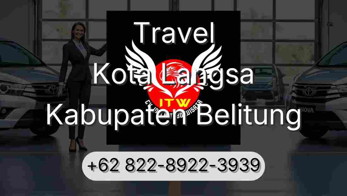 Travel Kota Langsa Kabupaten Belitung