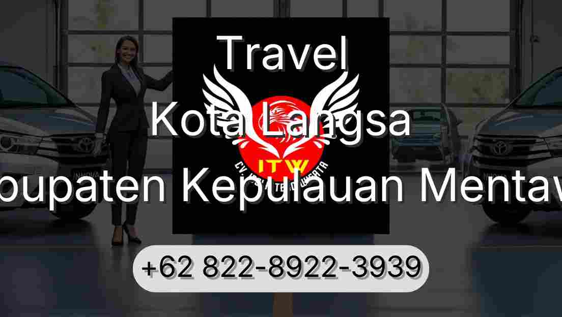 Travel Kota Langsa Kabupaten Kepulauan Mentawai