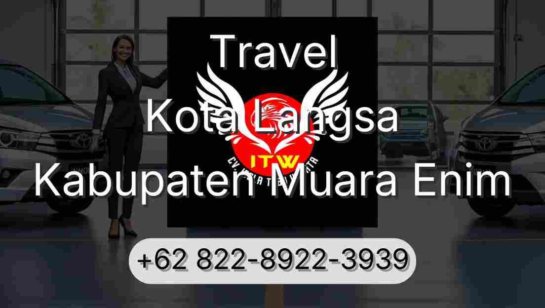 Travel Kota Langsa Kabupaten Muara Enim