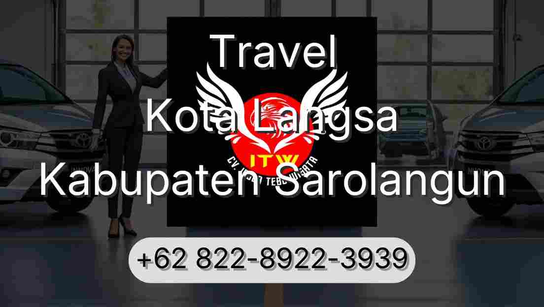 Travel Kota Langsa Kabupaten Sarolangun
