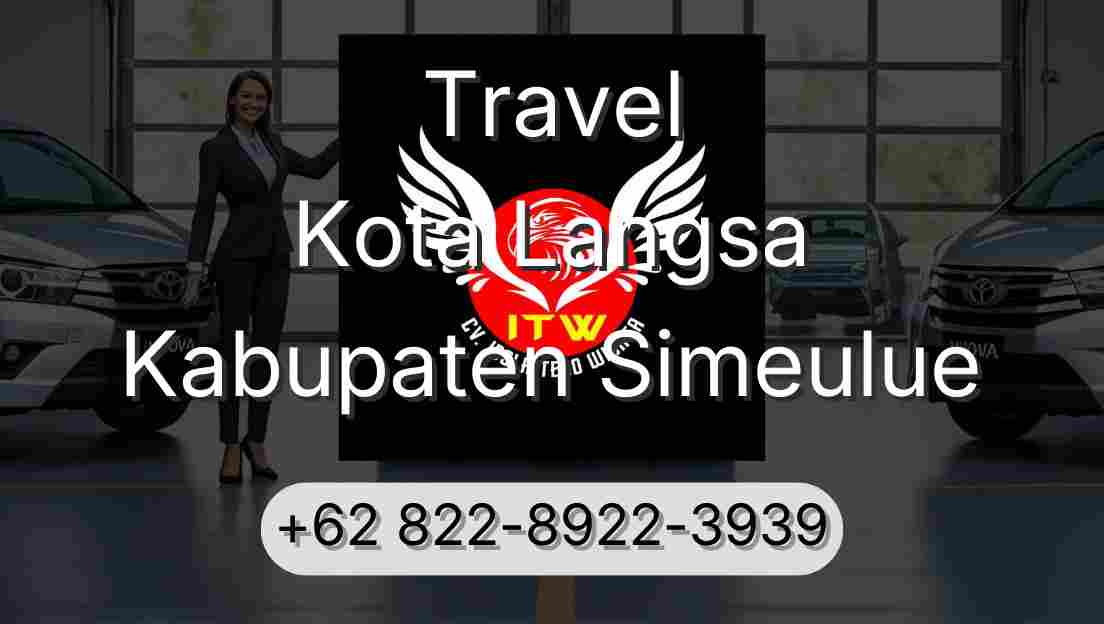 Travel Kota Langsa Kabupaten Simeulue