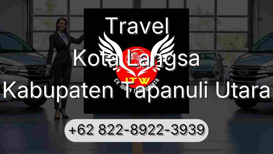 Travel Kota Langsa Kabupaten Tapanuli Utara